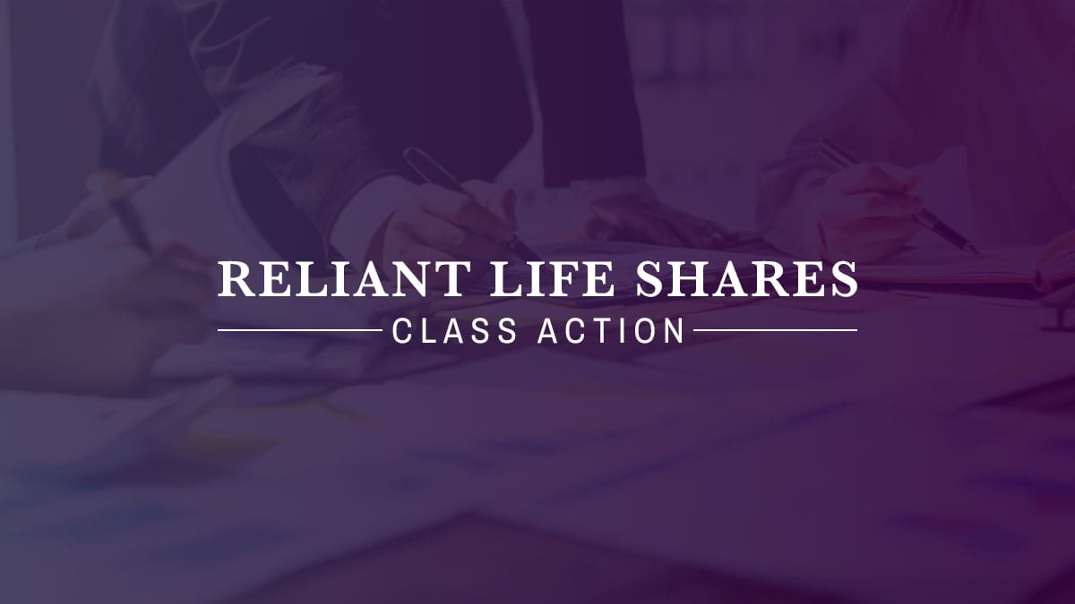 Reliant Life Shares Class Action Lawsuit